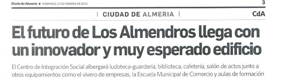 Newspaper of Almeria. 21/02. “Los Almendros”.
